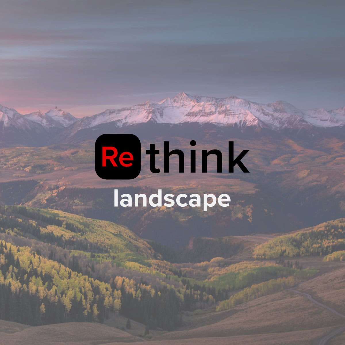 Rethink Landscape